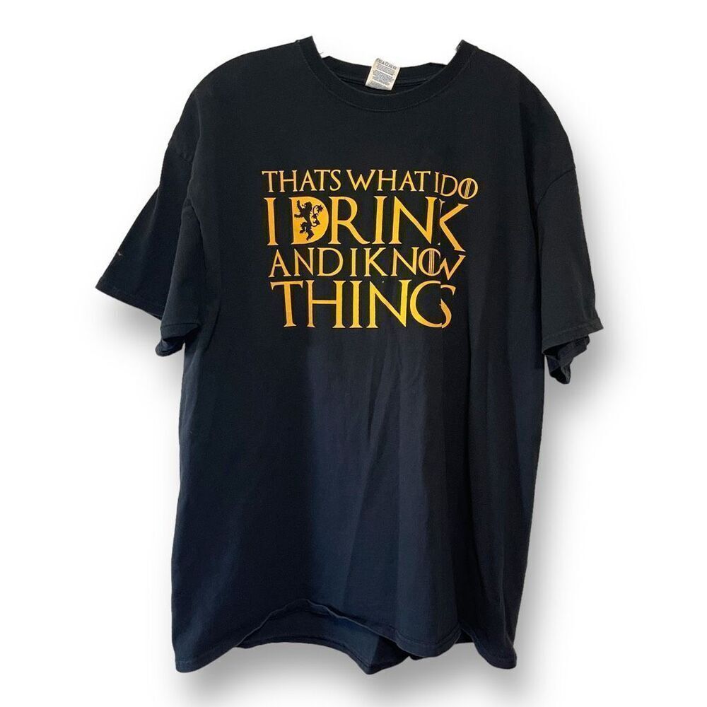 Game of‎ Thrones Black T Shirt I Drink And I Know Things Game of Thrones Fan Tee